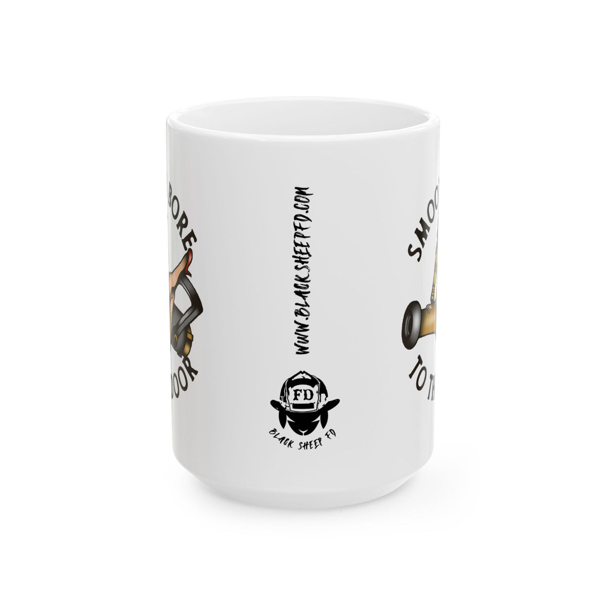 "Smooth Bore to the Door" Firefighter Coffee Mug