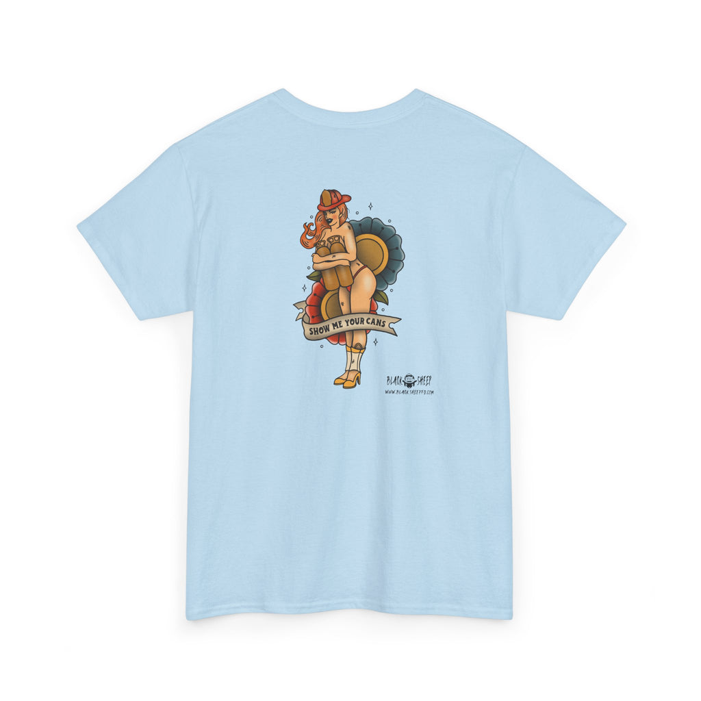 "Show Me Your Cans" Heavy Blend T-Shirt