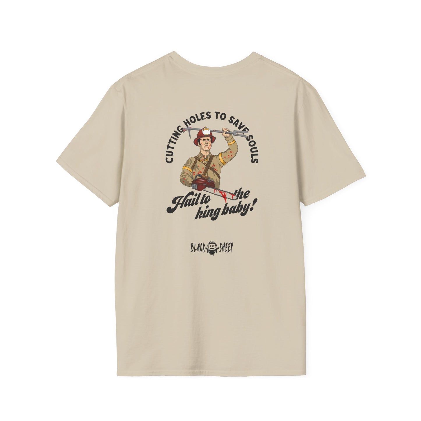 Cuttin' Holes to Save Souls Firefighter Tee
