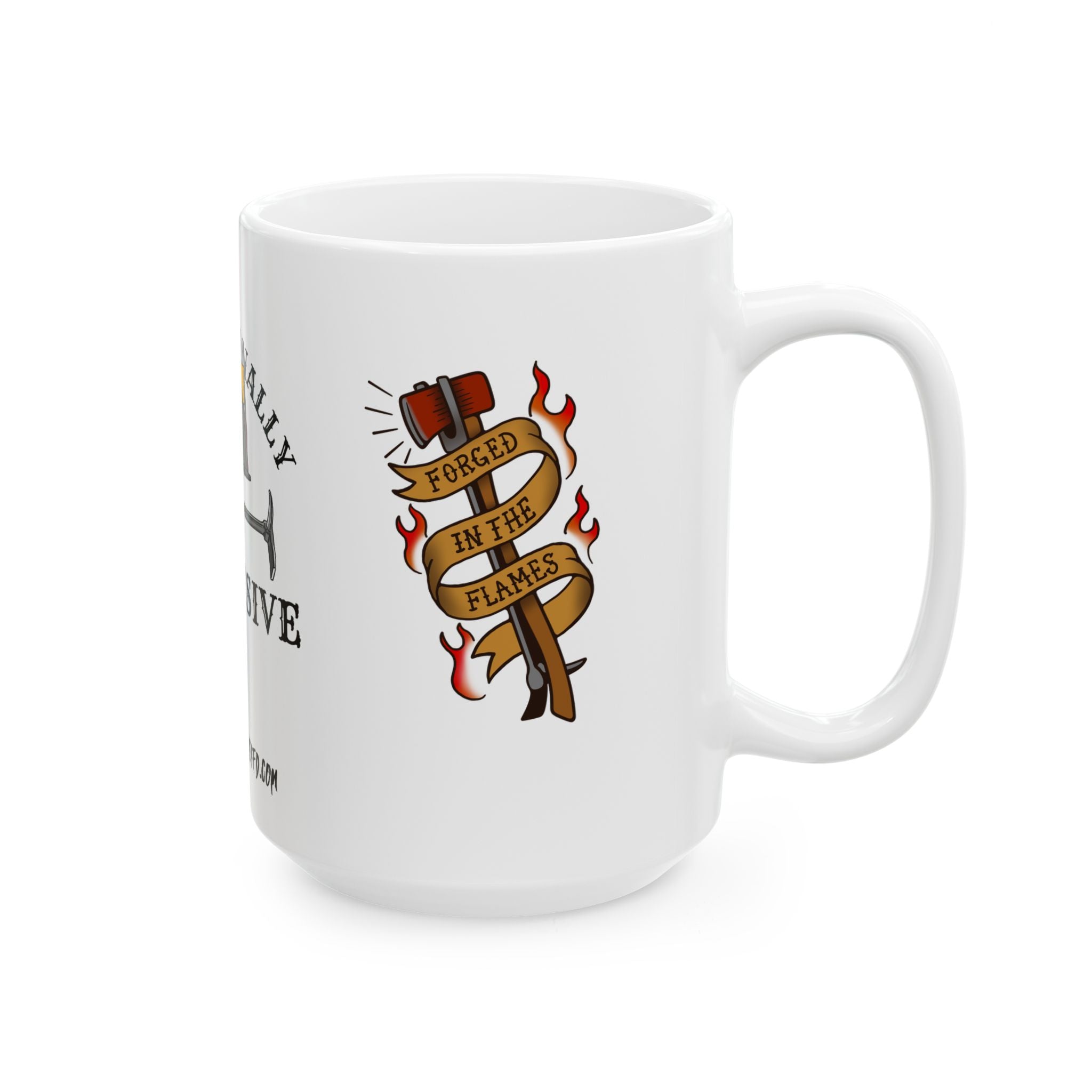 Professionally Aggressive Firefighter Mug — 15oz Ceramic Coffee Cup