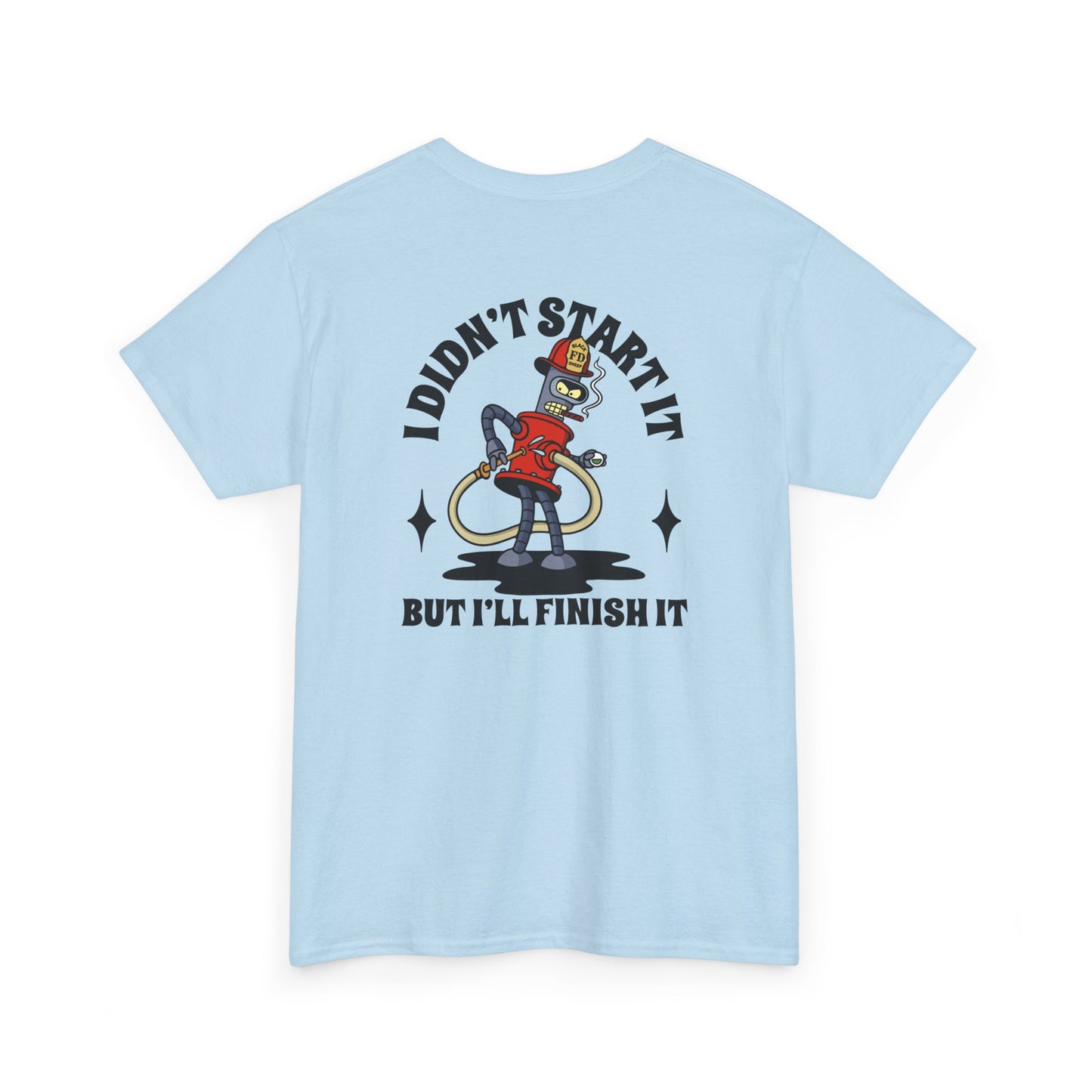 Black Sheep "You start it, I'll Finish It" Heavy Cotton Tee