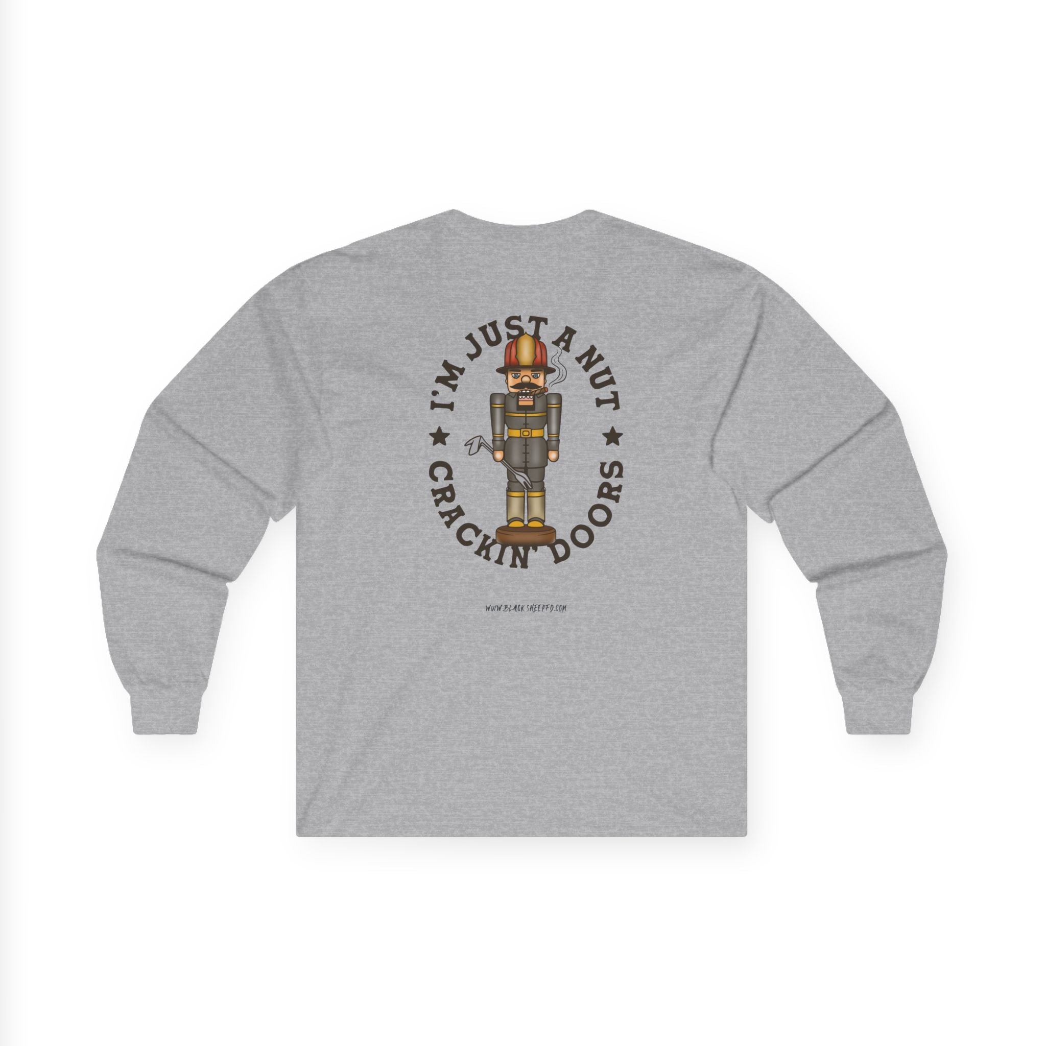 Nutcracker Graphic Long Sleeve Tee — "I'm Just a Nut Cracking Doors" Holiday Shirt