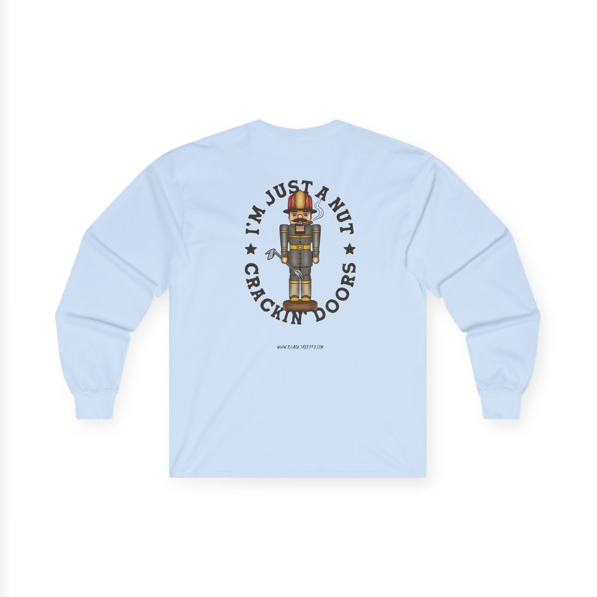 Nutcracker Graphic Long Sleeve Tee — "I'm Just a Nut Cracking Doors" Holiday Shirt