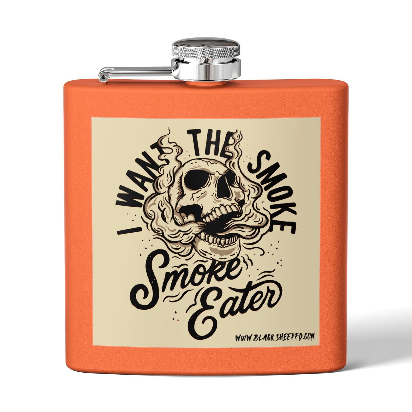 6oz Stainless Steel Flask — "I Want The Smoke / Smoke Eater" Skull Design
