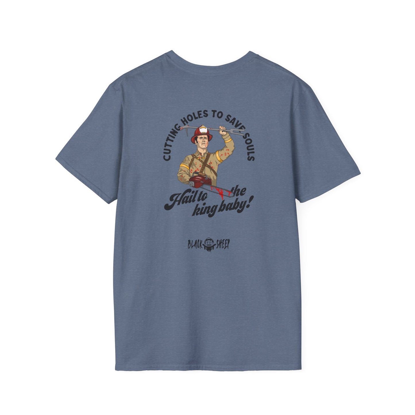 Cuttin' Holes to Save Souls Firefighter Tee