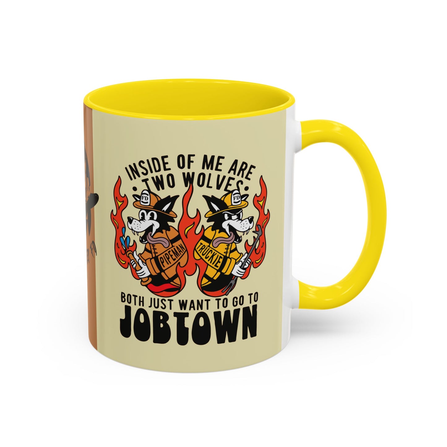 "My Two Wolves Just Want To Go To Job Town" Coffee Mug