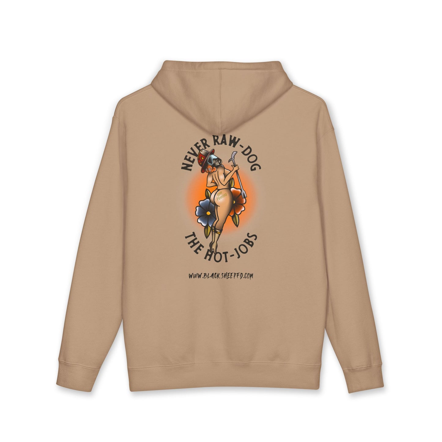 "Never Raw Dog The Hot Jobs" - Heavyweight Hooded Sweatshirt