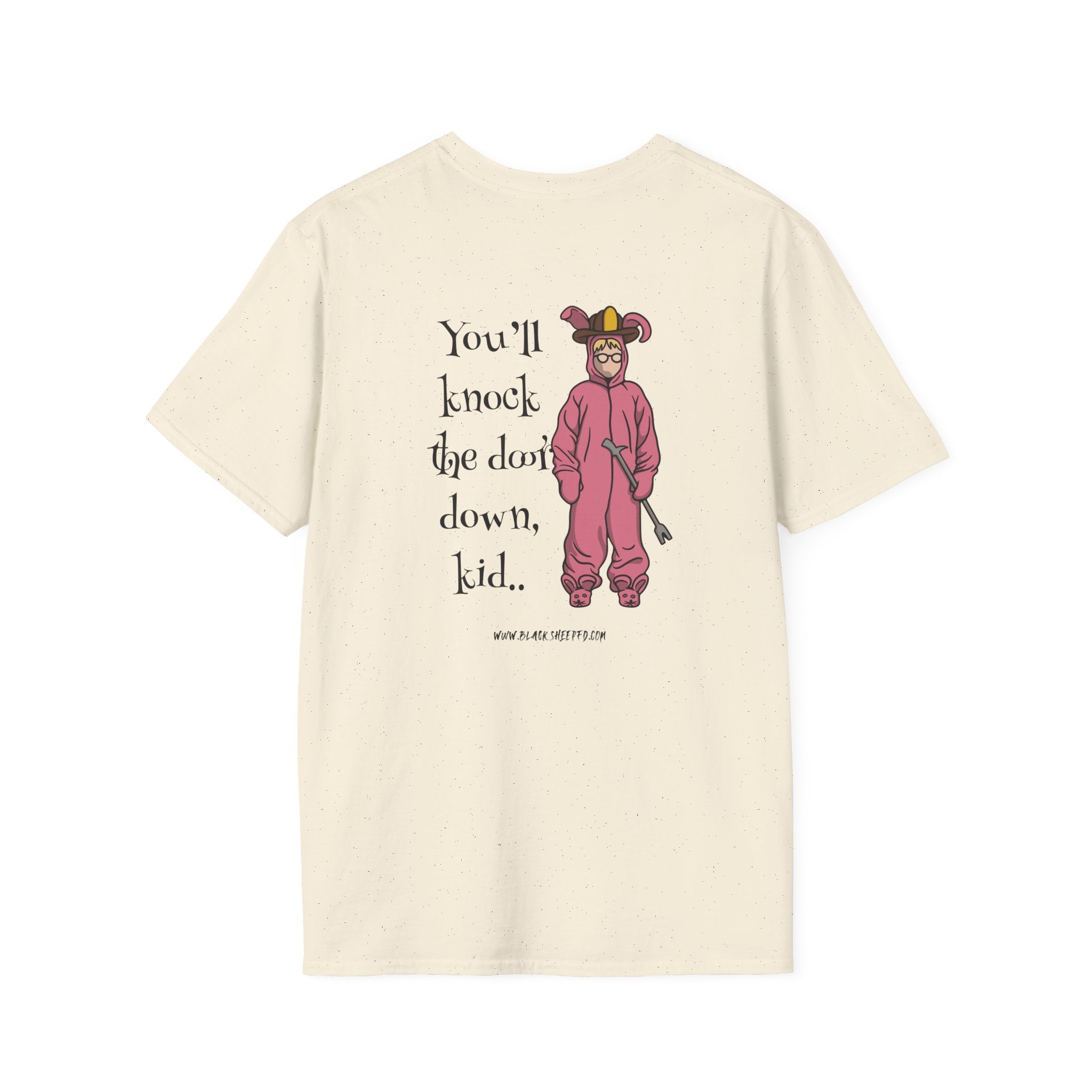 "You’ll Knock the Door Down, Kid." Soft Blend Tee