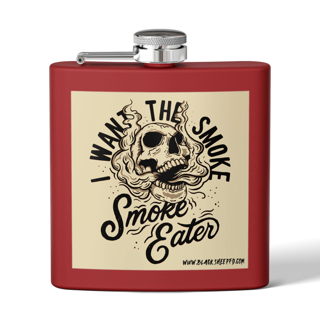 6oz Stainless Steel Flask — "I Want The Smoke / Smoke Eater" Skull Design
