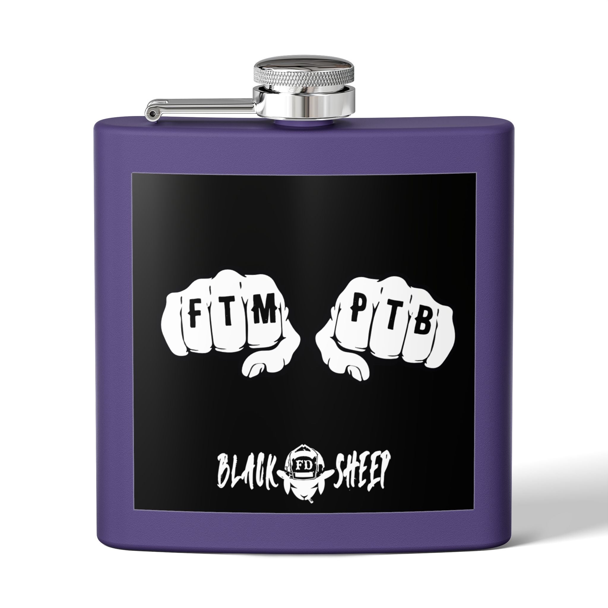 6oz Stainless Steel Flask — Black Sheep 'FTMP PTB' Knuckle Tattoo Design