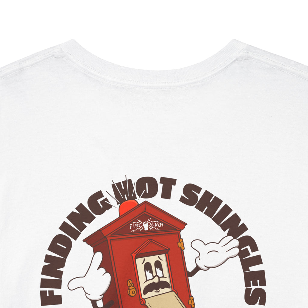 Fire Alarm Box "Looking For Hot Shingles" Heavy Blend Tee
