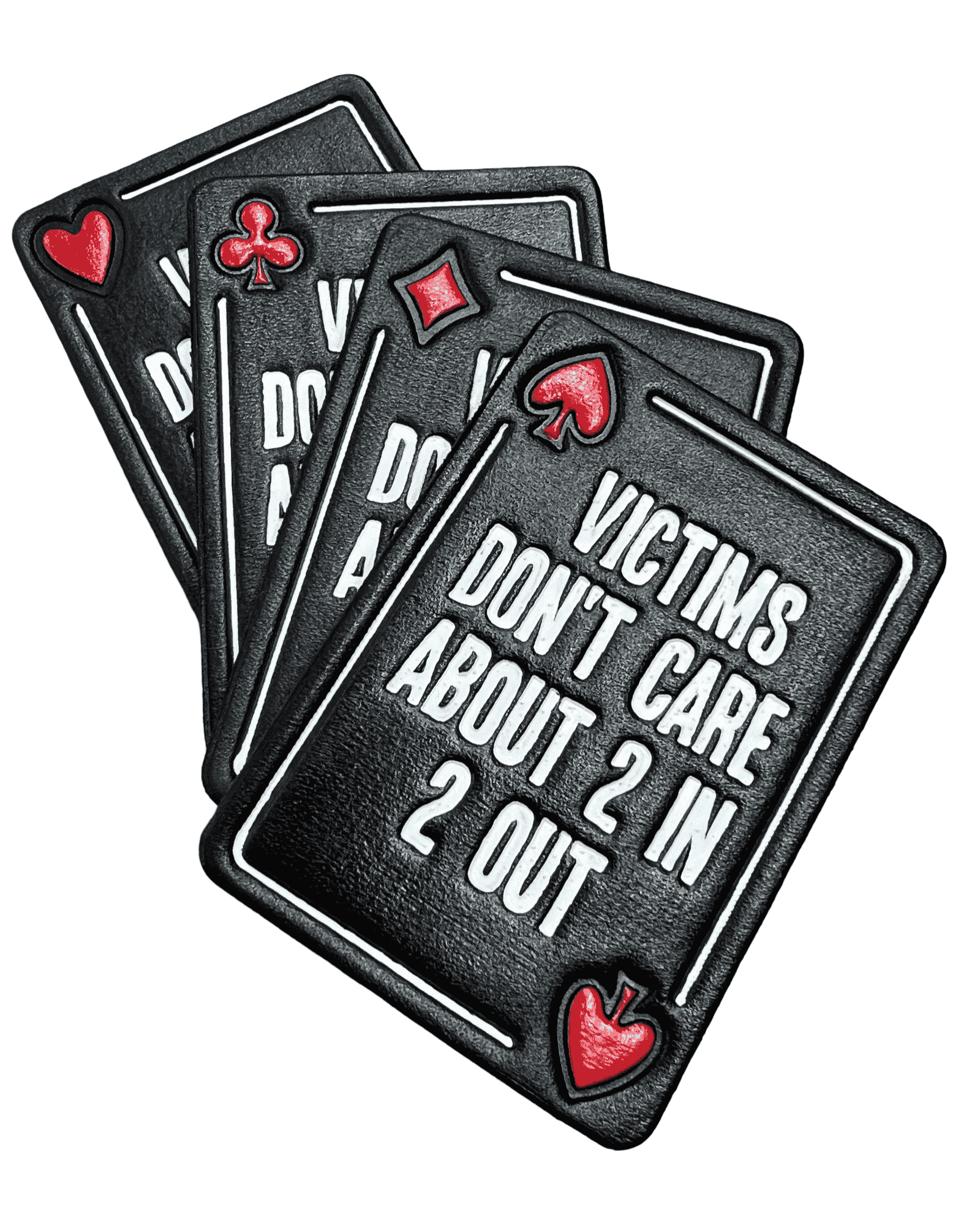 Victims Don't Care About 2 In 2 Out HC Basic