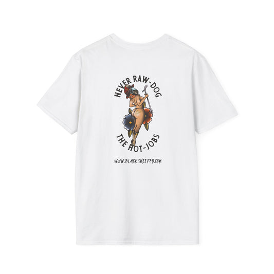 "Never Raw Dog The Hot Jobs" Firefighter T-Shirt