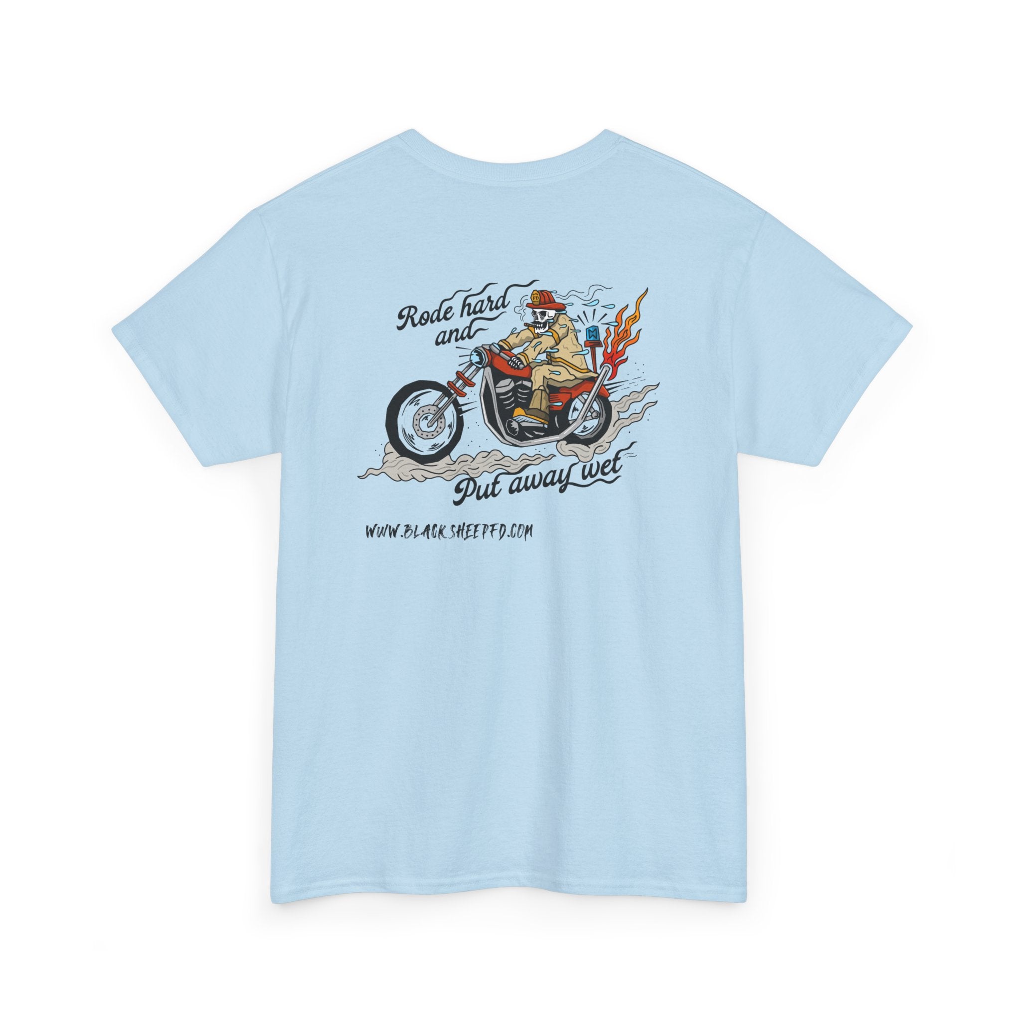 "Rode Hard" Heavy Cotton Tee