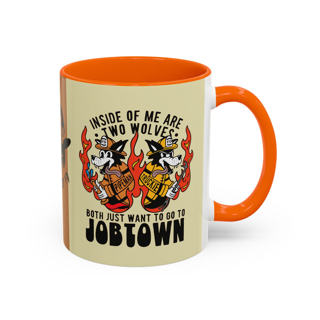 "My Two Wolves Just Want To Go To Job Town" Coffee Mug