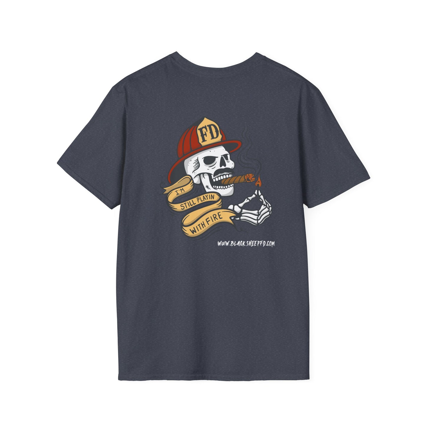 "Still Playing With Fire" Soft Style Tee