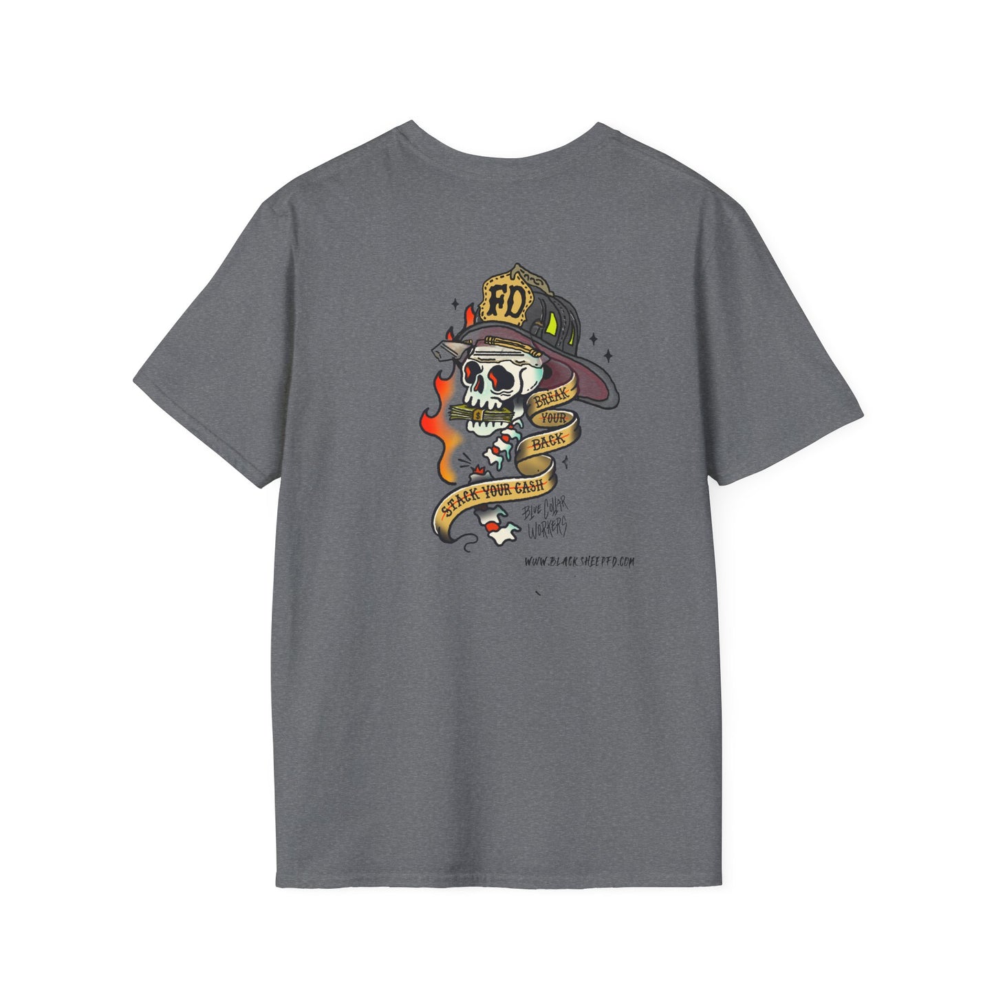 Blue Collar "Break'n Backs / Stack'n Cash" Firefighter Tee