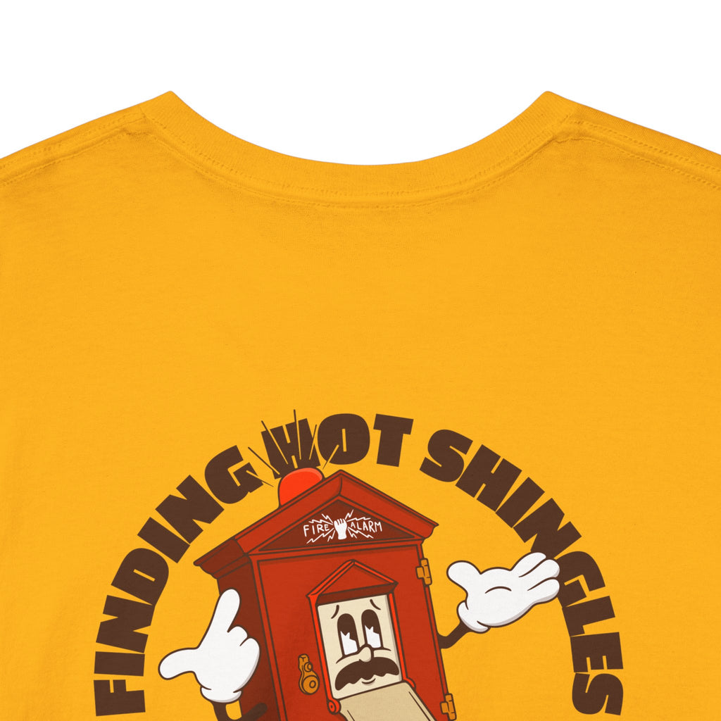 Fire Alarm Box "Looking For Hot Shingles" Heavy Blend Tee