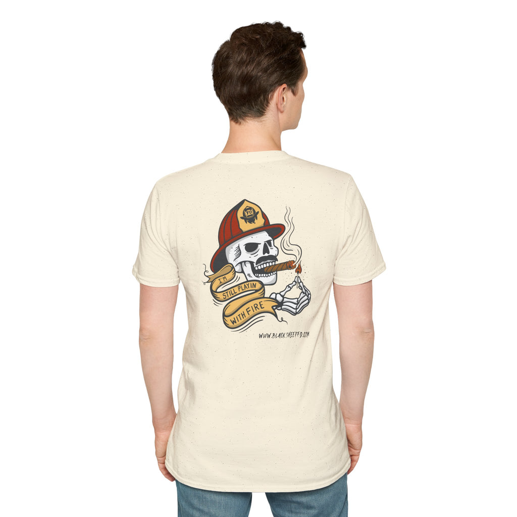 "Still Playing With Fire" Soft Style Tee