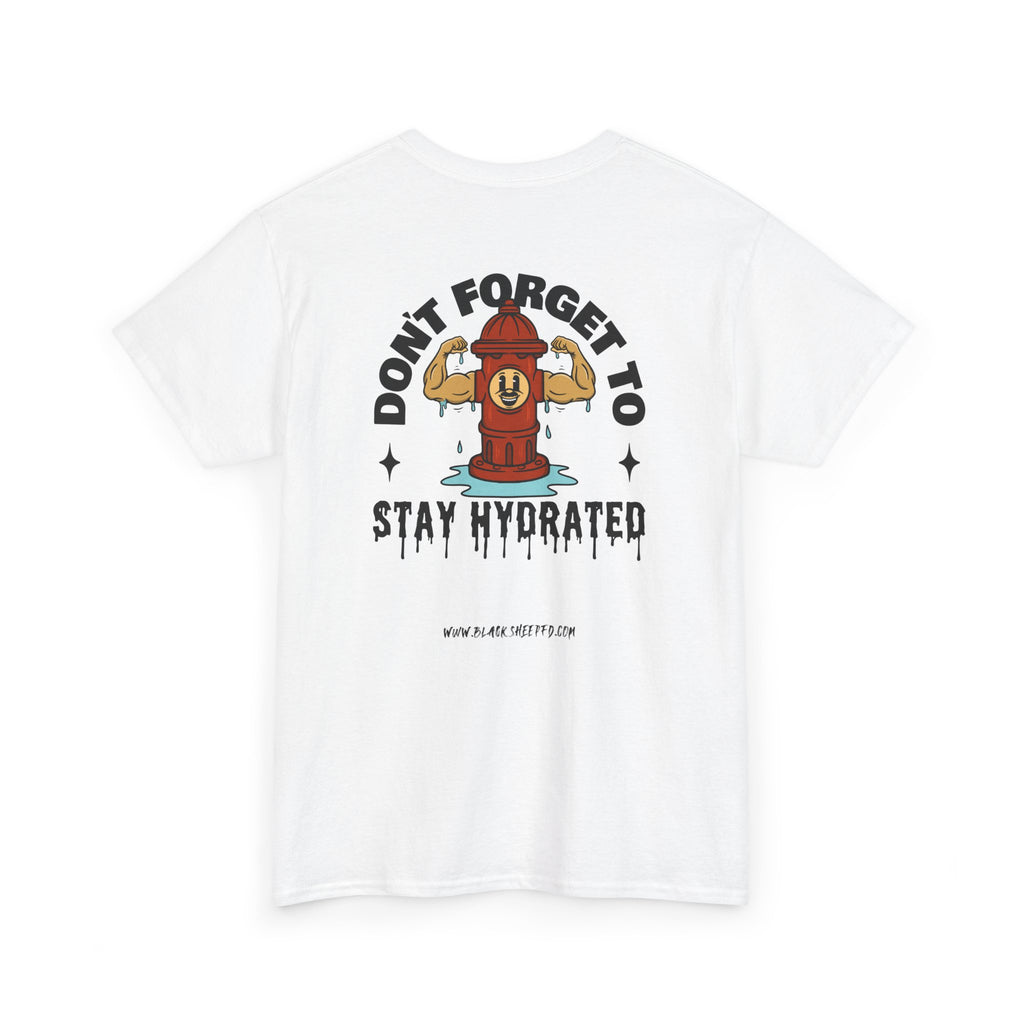 "Stay Hydrated" Heavy Cotton Tee