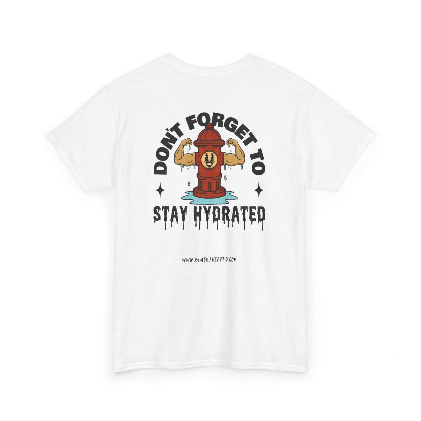 "Stay Hydrated" Heavy Cotton Tee