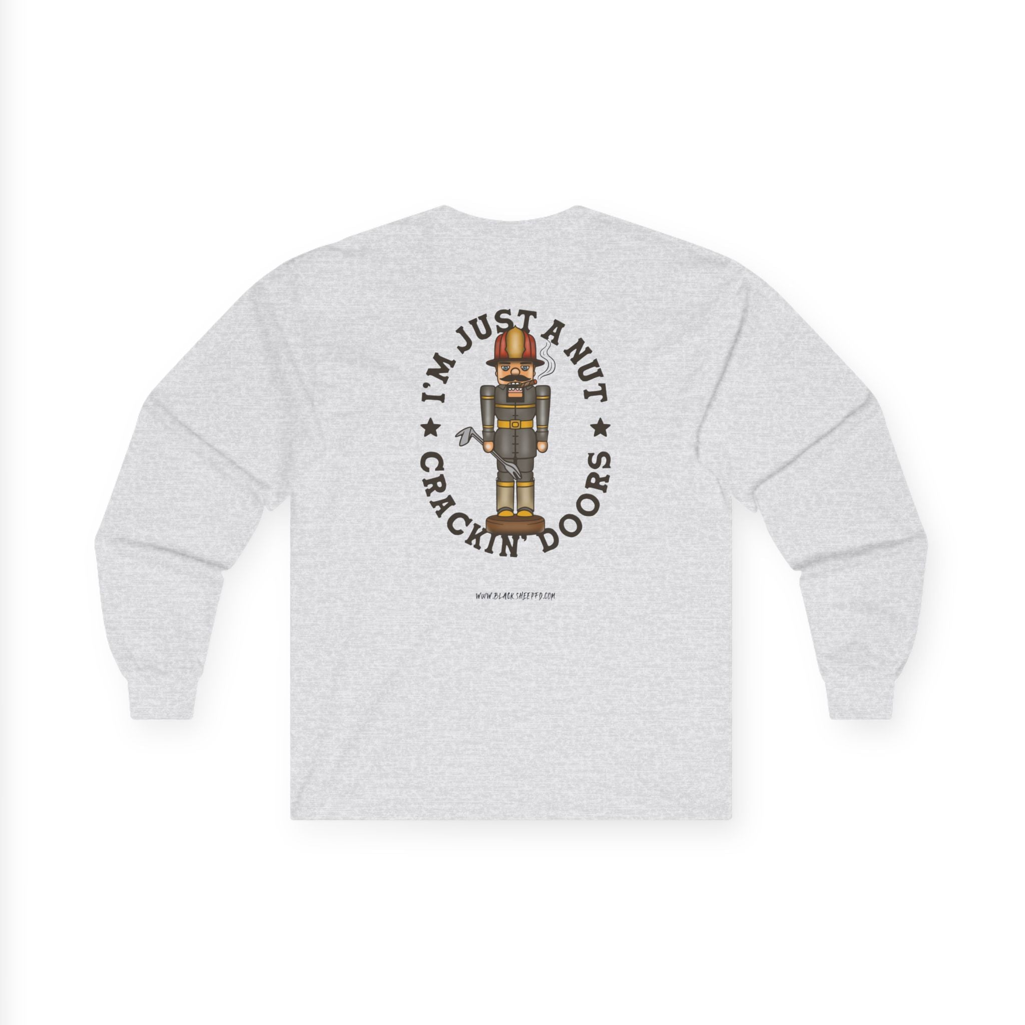 Nutcracker Graphic Long Sleeve Tee — "I'm Just a Nut Cracking Doors" Holiday Shirt