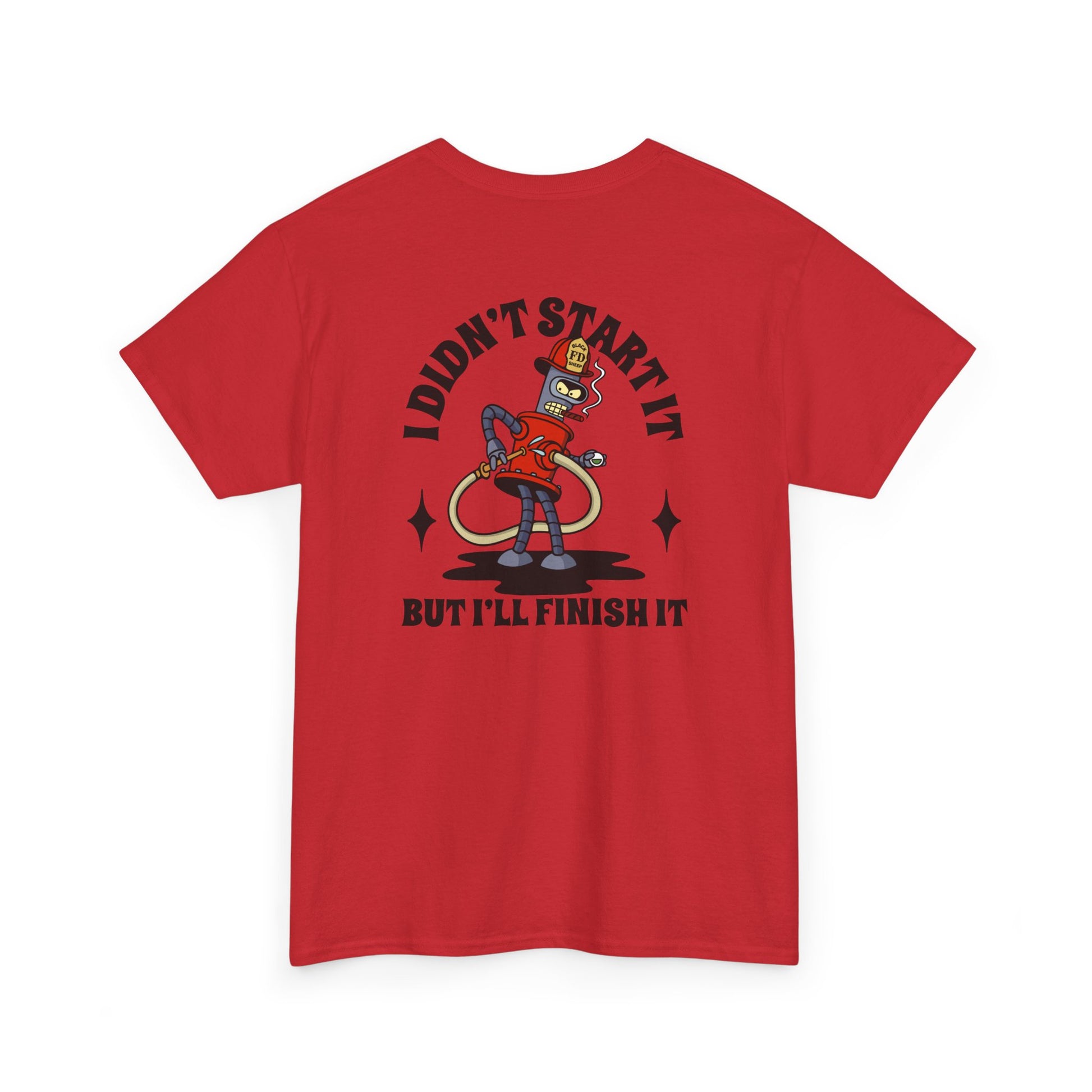 Black Sheep "You start it, I'll Finish It" Heavy Cotton Tee