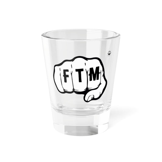 FTM Shot Glass, 1.5oz