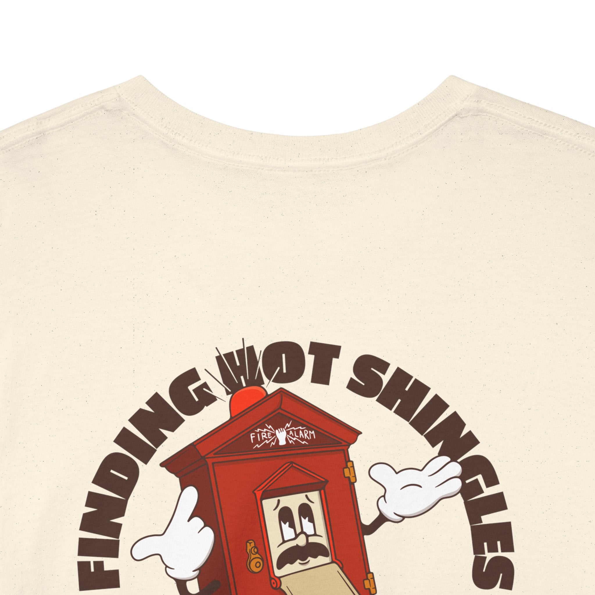 Fire Alarm Box "Looking For Hot Shingles" Heavy Blend Tee