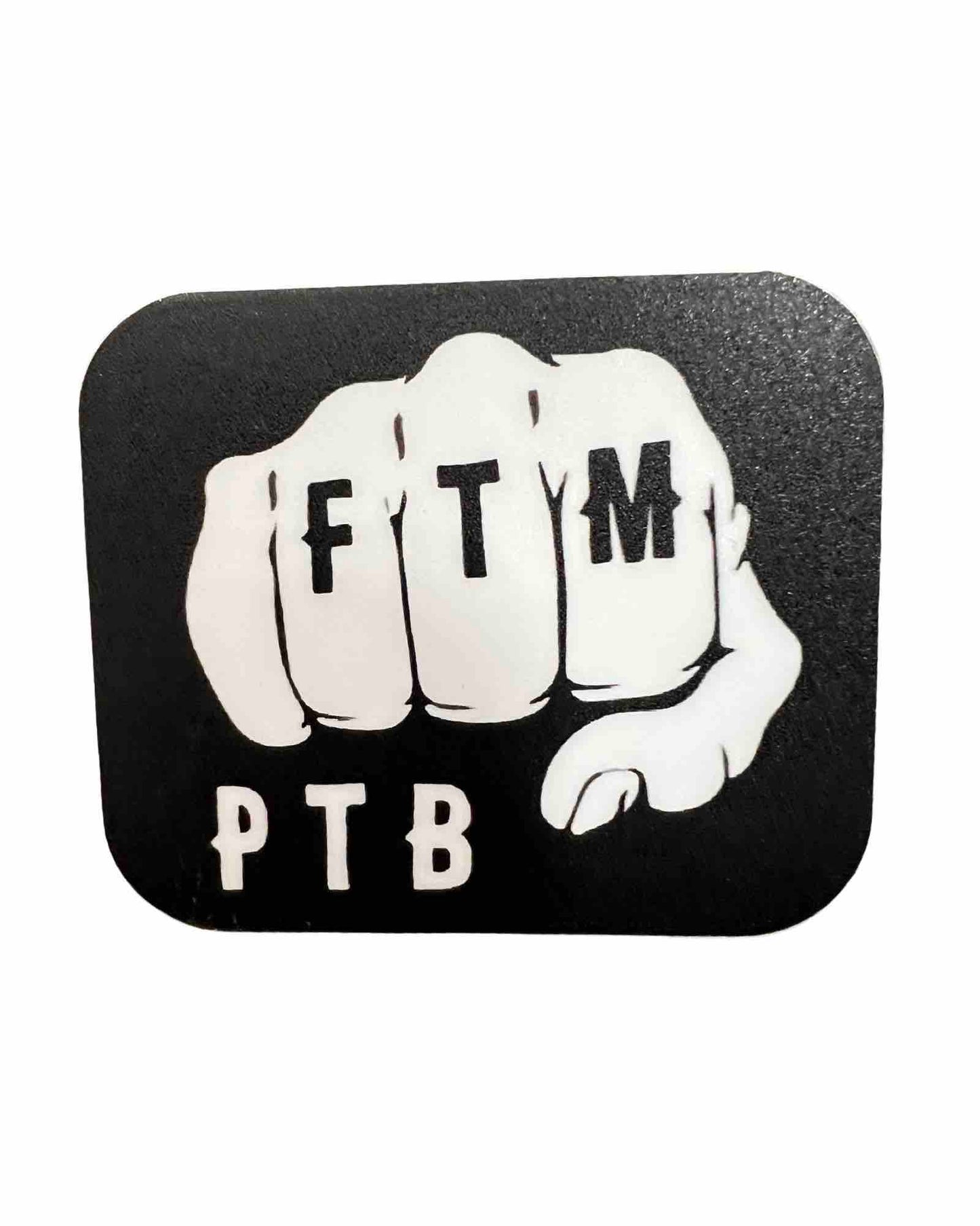 FTM PTB Single Fist Sticker