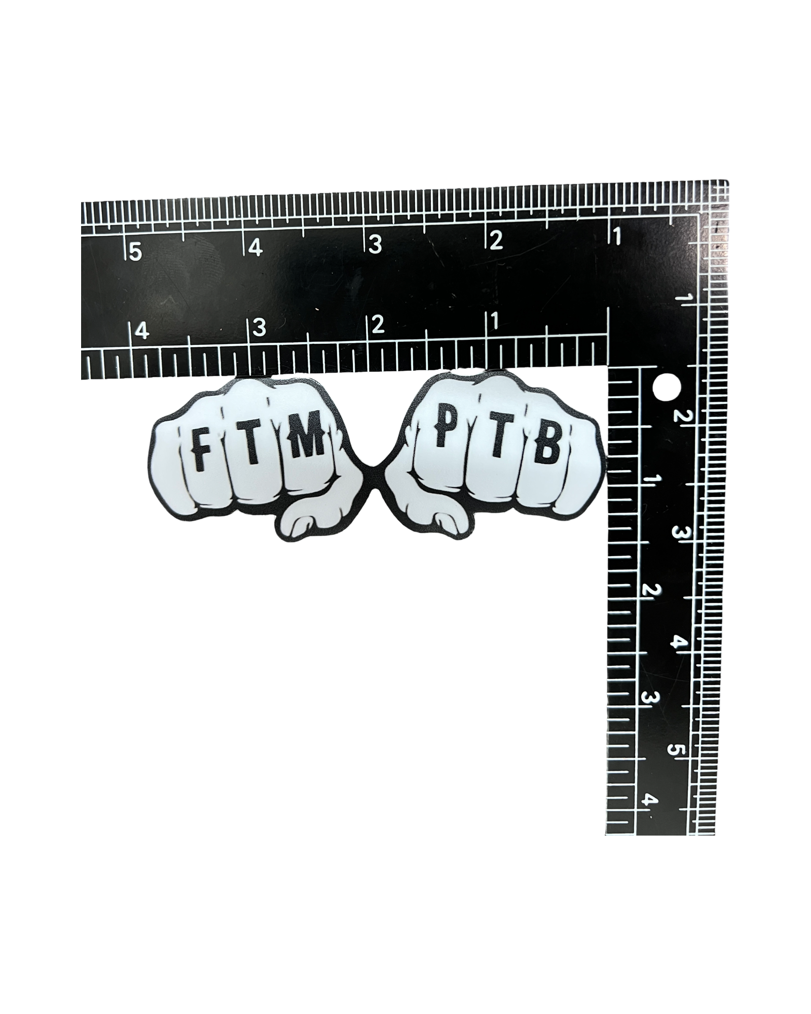 FTM PTB Fist Tat Sticker