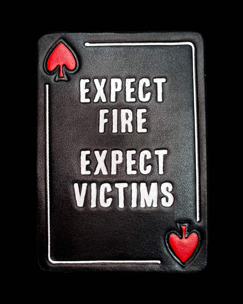 Expect Fire Expect Victims HC Basic