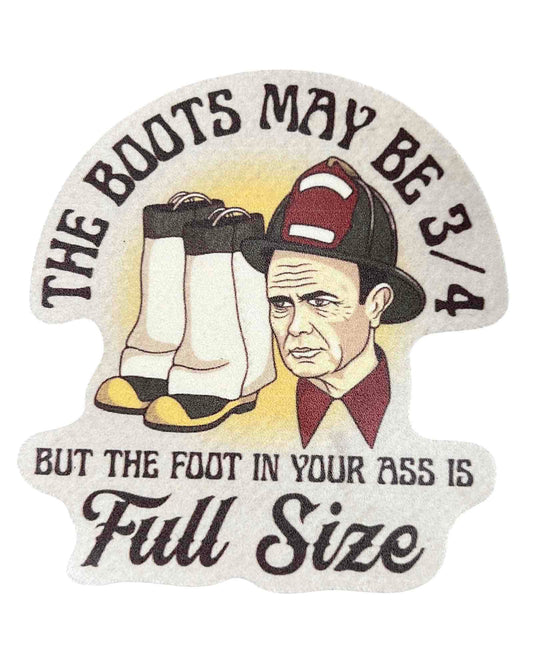 Boot In Your Ass Sticker