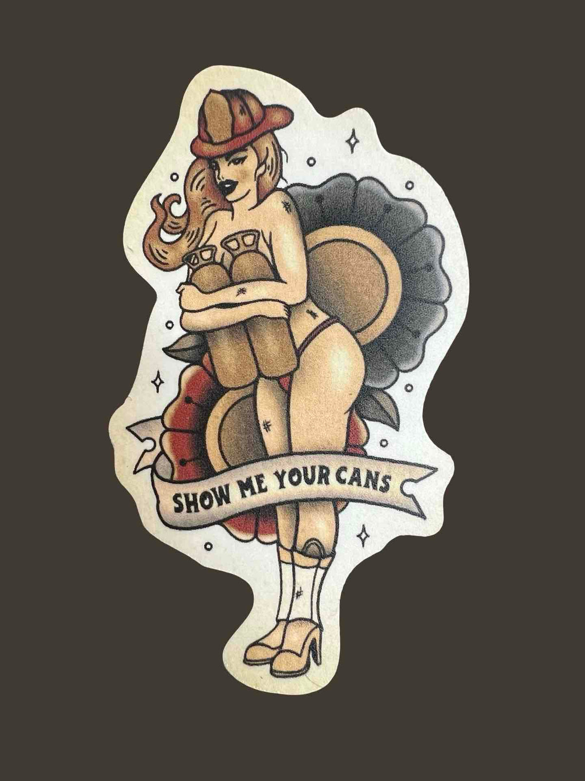 "Show Me Your Cans" - Pin Up Sticker Retro Tattoo Art Style (BOLD/Large Version)