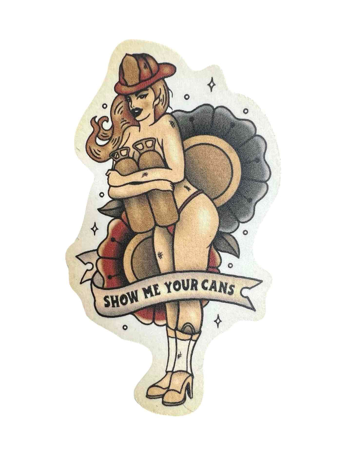 "Show Me Your Cans" - Pin Up Sticker Retro Tattoo Art Style (BOLD/Large Version)